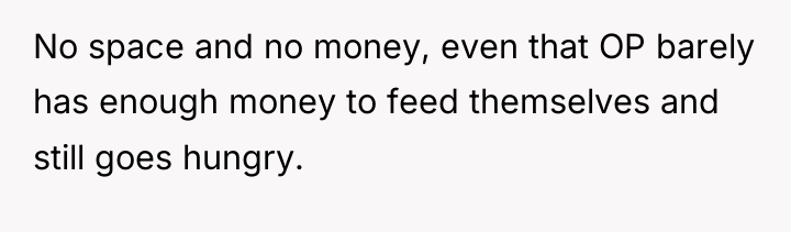 No space and no money, even that OP barely has...