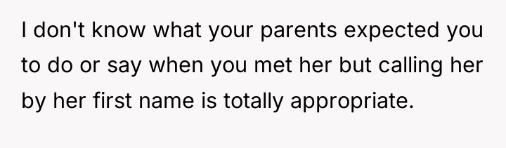 I don't know what your parents expected you to do...