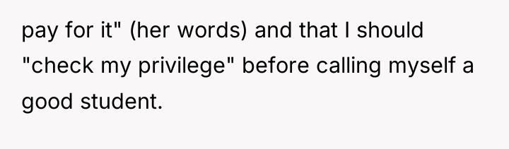 pay for it" (her words) and that I should "check...