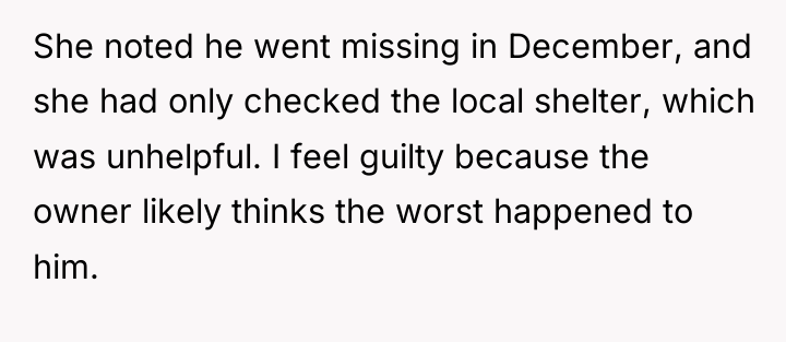 She noted he went missing in December, and she had...
