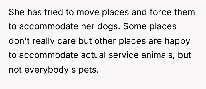 She has tried to move places and force them to...
