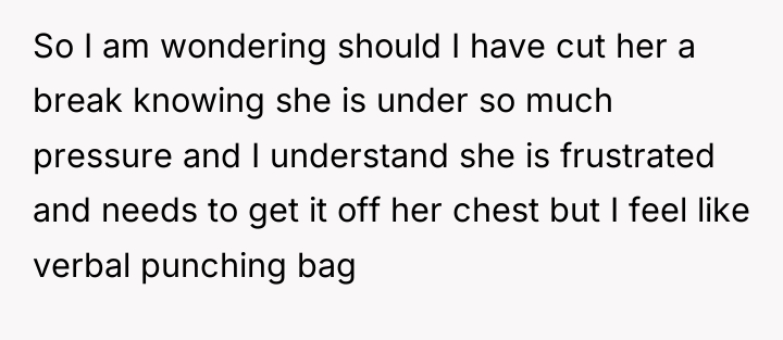 So I am wondering should I have cut her a...
