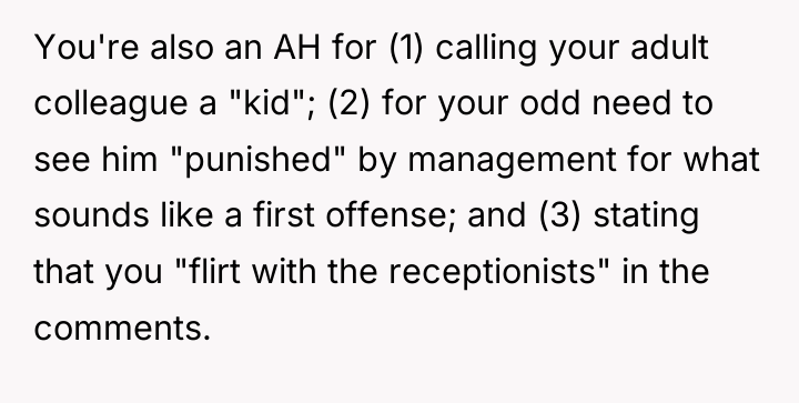 You're also an AH for (1) calling your adult colleague...