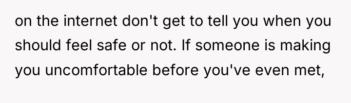 on the internet don't get to tell you when you...