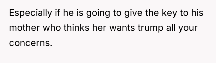 Especially if he is going to give the key to...