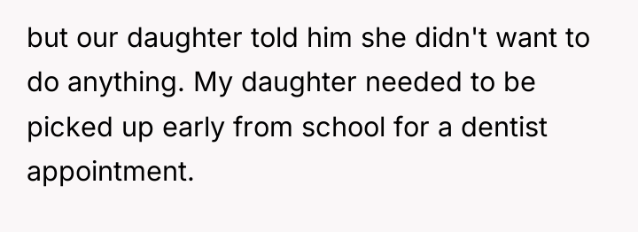 but our daughter told him she didn't want to do...
