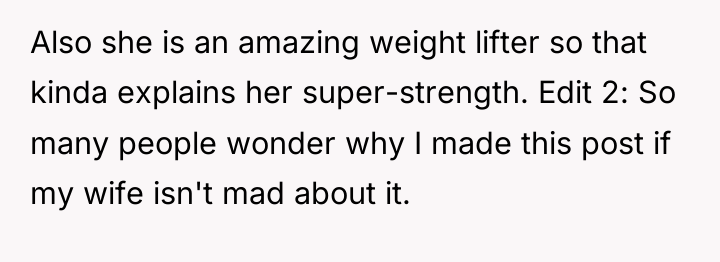 Also she is an amazing weight lifter so that kinda...
