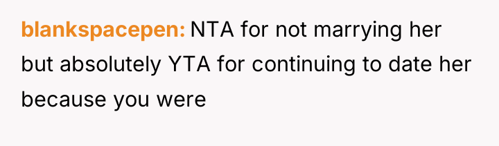 blankspacepen NTA for not marrying her but absolutely YTA for...