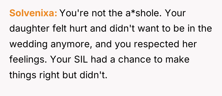 Solvenixa You're not the a*shole. Your daughter felt hurt and...