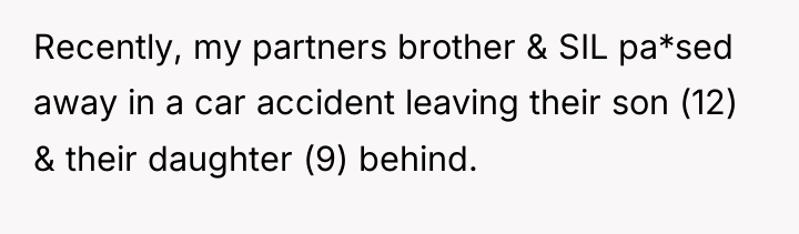Recently, my partners brother & SIL pa*sed away in a...