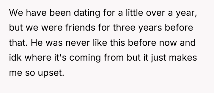 We have been dating for a little over a year,...