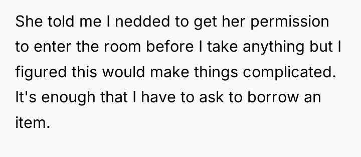 She told me I nedded to get her permission to...