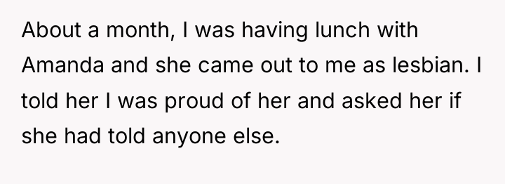 About a month, I was having lunch with Amanda and...