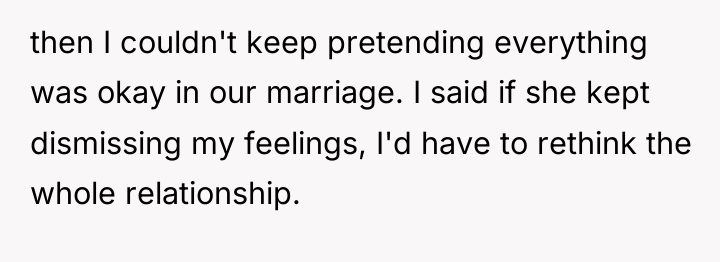 then I couldn't keep pretending everything was okay in our...