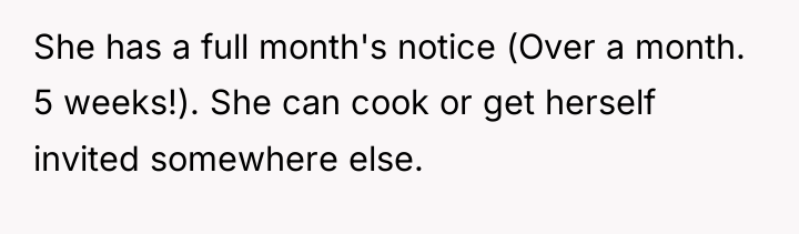 She has a full month's notice (Over a month. 5...
