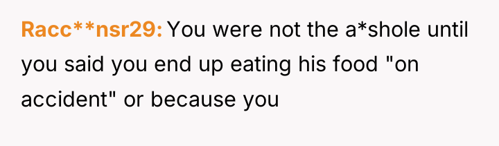Racc**nsr29 You were not the a*shole until you said you...