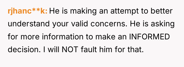 rjhanc**k He is making an attempt to better understand your...