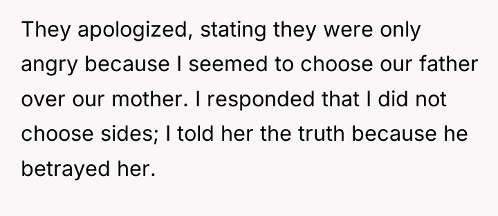 They apologized, stating they were only angry because I seemed...