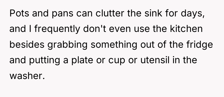 Pots and pans can clutter the sink for days, and...