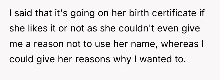 I said that it's going on her birth certificate if...