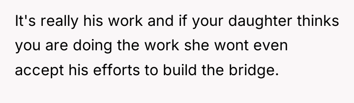 It's really his work and if your daughter thinks you...