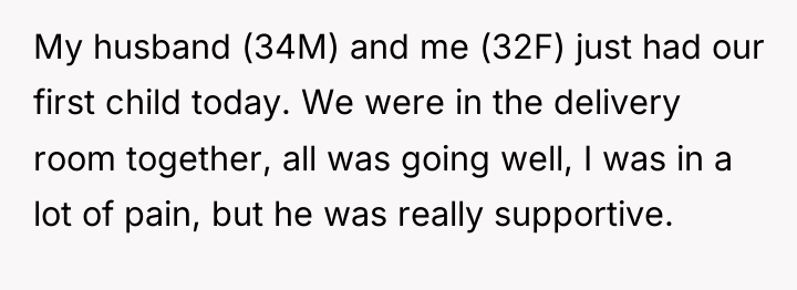 My husband (34M) and me (32F) just had our first...