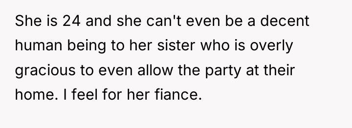 She is 24 and she can't even be a decent...