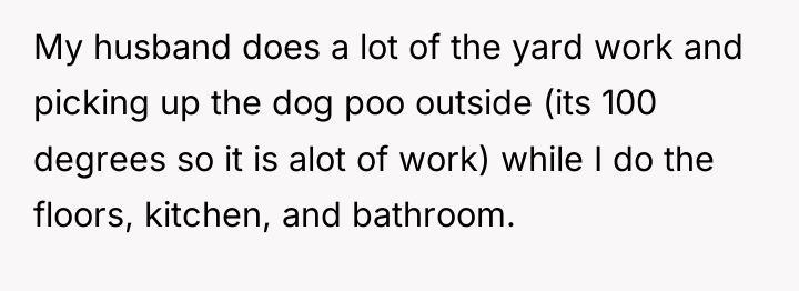 My husband does a lot of the yard work and...