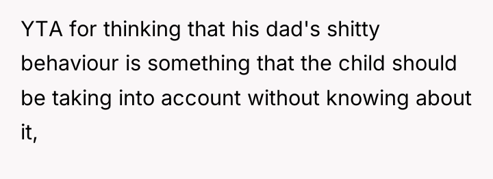 YTA for thinking that his dad's shitty behaviour is something...