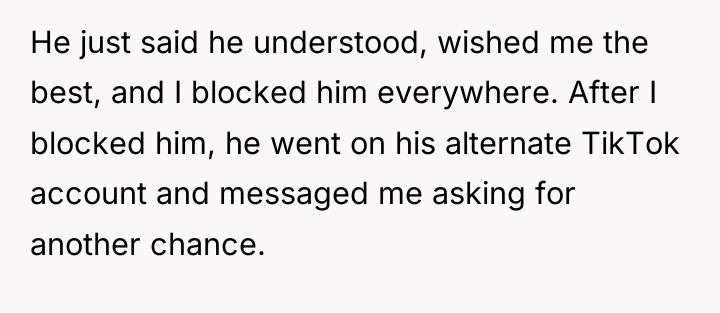 He just said he understood, wished me the best, and...