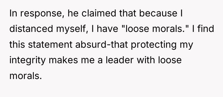 In response, he claimed that because I distanced myself, I...