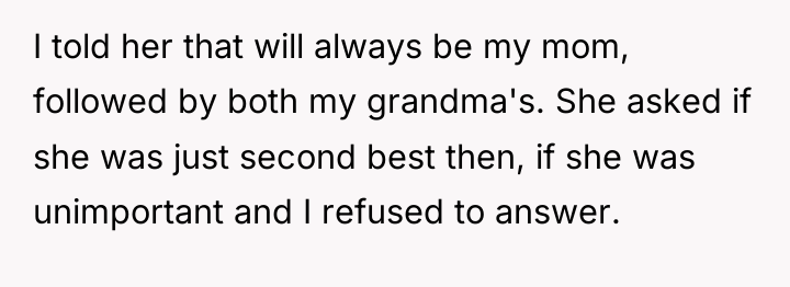 I told her that will always be my mom, followed...