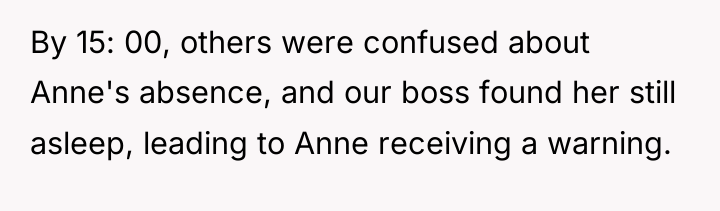 By 15: 00, others were confused about Anne's absence, and...