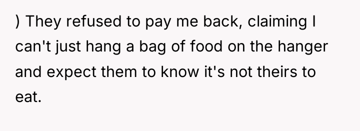 ) They refused to pay me back, claiming I can't...