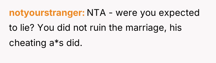 notyourstranger NTA - were you expected to lie? You did...