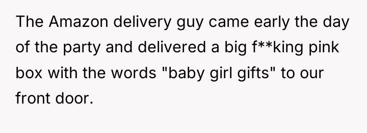 The Amazon delivery guy came early the day of the...
