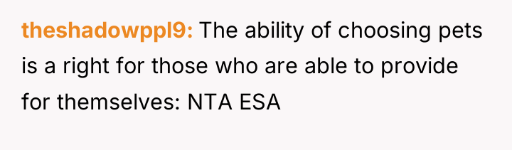 theshadowppl9 The ability of choosing pets is a right for...