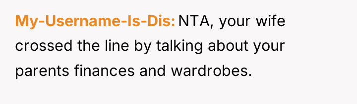 My-Username-Is-Dis NTA, your wife crossed the line by talking about...
