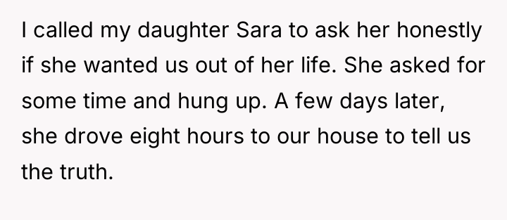 I called my daughter Sara to ask her honestly if...