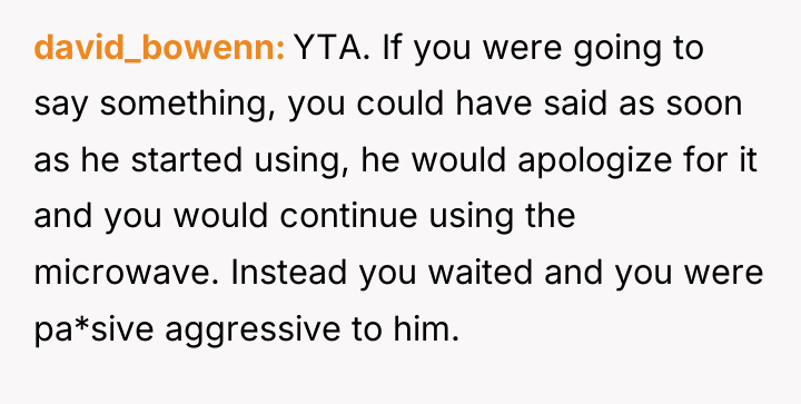 david_bowenn YTA. If you were going to say something, you...