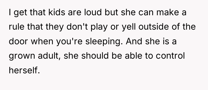I get that kids are loud but she can make...