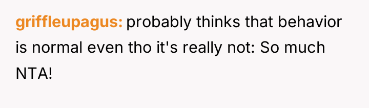 griffleupagus probably thinks that behavior is normal even tho it's...