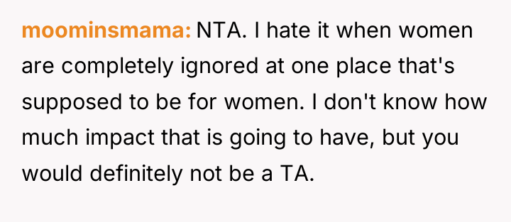 moominsmama NTA. I hate it when women are completely ignored...
