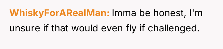 WhiskyForARealMan Imma be honest, I'm unsure if that would even...