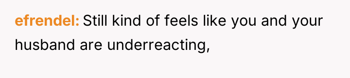 efrendel Still kind of feels like you and your husband...