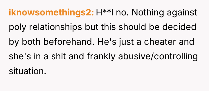 iknowsomethings2 H**l no. Nothing against poly relationships but this should...