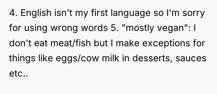 4. English isn't my first language so I'm sorry for...