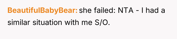 BeautifulBabyBear she failed: NTA - I had a similar situation...