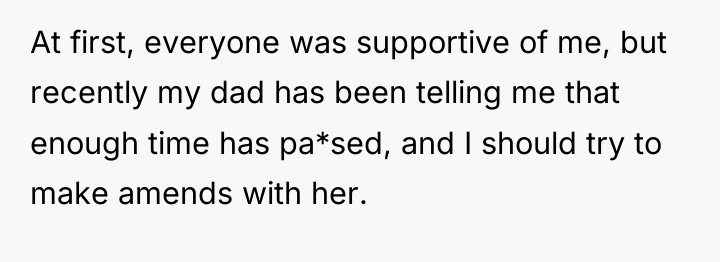 At first, everyone was supportive of me, but recently my...