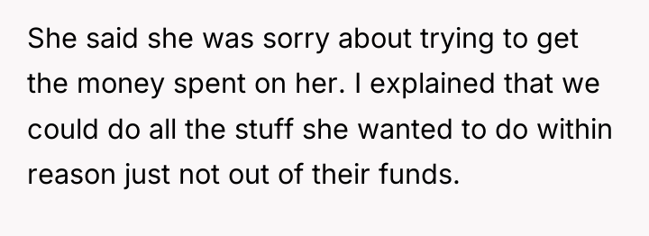 She said she was sorry about trying to get the...